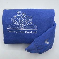 Custom Embroidered Sorry I'm Booked Hoodie with Names - Personalized Book Lover Gift